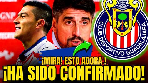 EL FINAL HA SIDO CONFIRMADO DIOS MIO NOTICIAS DE CHIVAS HOY YouTube