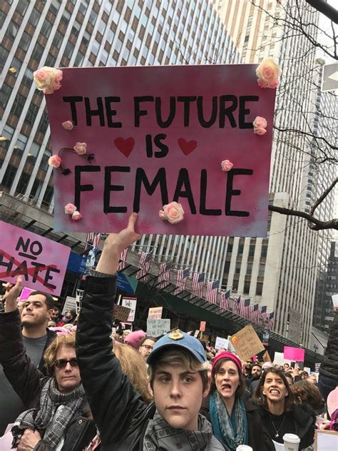 There Were Some Seriously Amazing Signs At The Women S Marches In 2024 Feminist Quotes