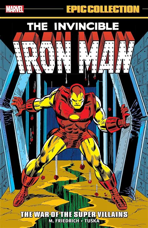 Iron Man Epic Collection Vol 6 The War Of The Super Villains By Mike