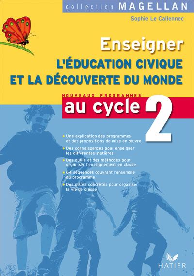 Magellan Education Civique Et Découverte Du Monde Cycle 2 éd 2008