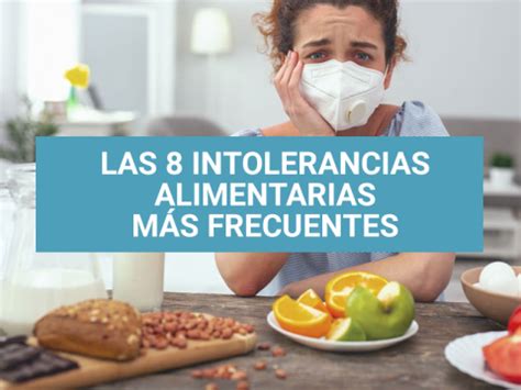 Las 8 intolerancias alimentarias más frecuentes Tu Coach Nutricional