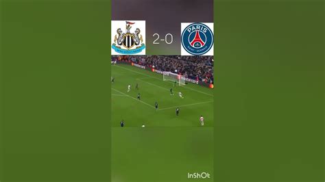 What A Match Newcastle 4 1 Psg 🤯🤯 Footballshorts Newcastle Psg Youtube