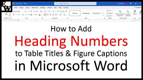 How To Add Heading Numbers To Table Titles And Figure Captions In