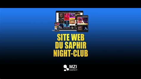 Site Internet Pour Le Saphir Night Club By Mzi Agency Youtube