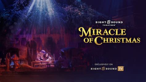 MIRACLE OF CHRISTMAS - Sight & Sound TV