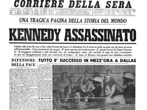 23 Novembre 1963 Lassassinio Di Kennedy La Prima Pagina Del Corriere