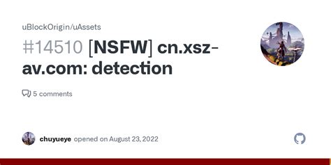 [nsfw] Cn Xsz Detection · Issue 14510 · Ublockorigin Uassets