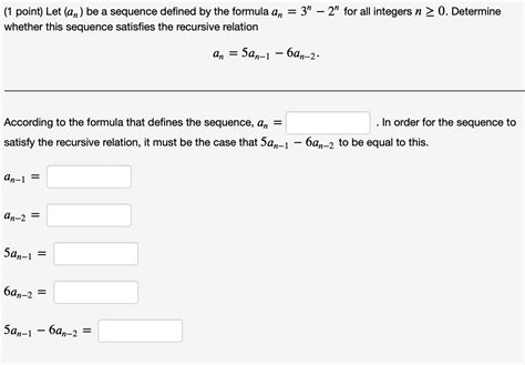 Solved Point Let An Be A Sequence Defined By The Chegg