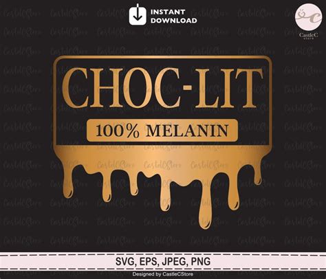 Choc Lit 100 Melanin Svg Choclit Svg Melanin Svg African Etsy