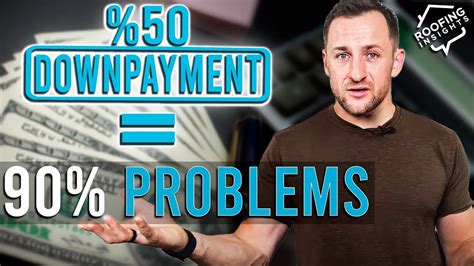 Do Roofers Really Need 50 Downpayment For Roofing Jobs Roofing School