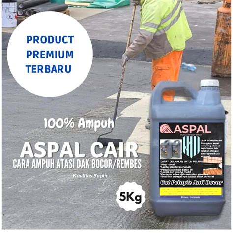 Jual Aspal Cair Pelapis Anti Bocor Dak Cor Atap Spandek Pasir Pemabam