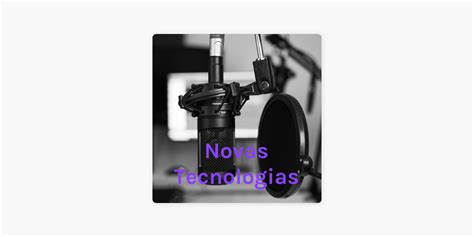 Novas Tecnologias Facern On Apple Podcasts