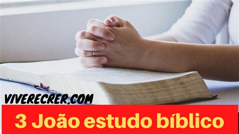 3 João estudo Gaio o bom testemunho de Cristo