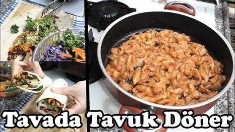 30 DAKİKADA EVDE KENDİ TAVUK DÖNERİNİZ HAZIR TAVADA PRATİK TAVUK DÖNER