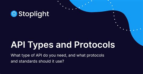 Types Of Apis Types Of Api Calls And Rest Api Protocol Stoplight