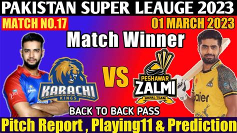 Psz Vs Krk Psl 2023 17th Match Prediction Peshawar Zalmi Vs Karachi Kings Match Prediction