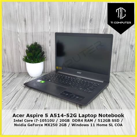 Acer Aspire 5 A514 52g Intel Core I7 10510u 1 8ghz 20gb Ddr4 Ram 512gb Ssd Nvme Mx250 2gb