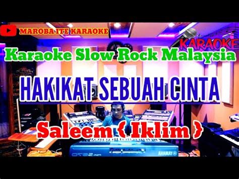 HAKIKAT SEBUAH CINTA Saleem Iklim Karaoke Slow Rock Malaysia