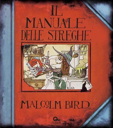 Il Manuale Delle Streghe Bird Malcolm Salinas Gaetano Amazon De