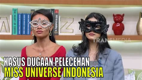 Eksklusif Update Kasus Dugaan Pelecehan Miss Universe Indonesia Fyp