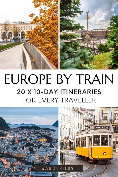 Ways To Travel Europe By Train Itineraries For Everyone Europe