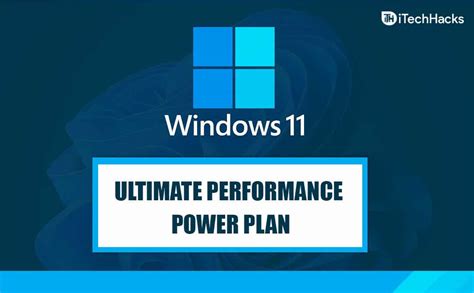 Ultimate Performance Power Plan In Windows 11: How To Enable? - HakTechs