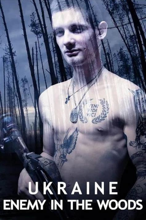 Ukraine: Enemy in the Woods (TV Movie 2024) - IMDb