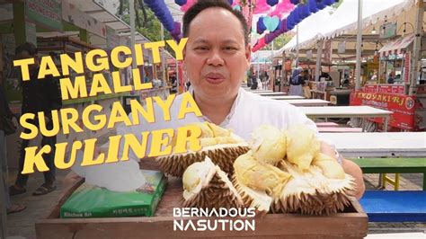 Dear Tangcity Mall Food Carnival Ini Keren Youtube