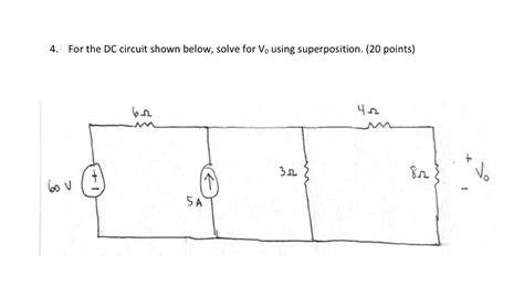 Solved For The Dc Circuit Shown Below Solve For Vo Using Chegg