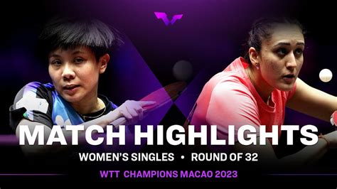 Manika Batra Vs Cheng I Ching Ws R Wtt Champions Macao Youtube