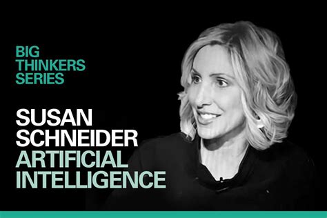 Artificial Intelligence With Susan Schneider New Scientist