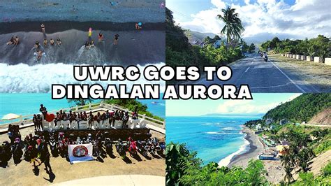 Uwrc Goes To Dingalan Aurora Batanes Of The East Part Youtube