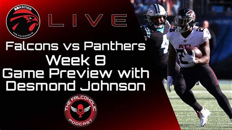 Falcons Vs Panthers Week 8 Game Preview With Desmond Johnson Youtube