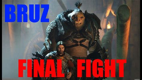 Middle Earth Shadow Of War FINAL BRUZ FIGHT YouTube