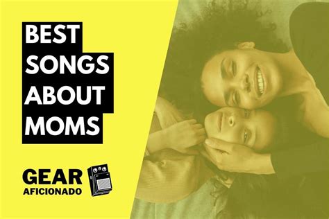 21 Best Songs About Moms