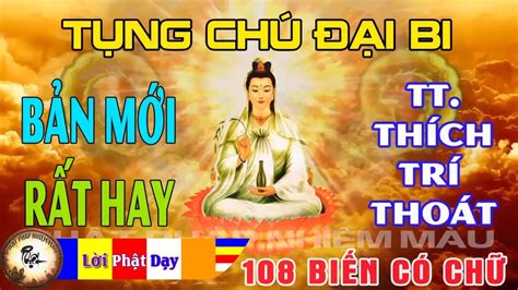 Phật Kinh Chú Đại Bi Ý Nghĩa Công Dụng và Hướng Dẫn Thực Hành