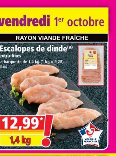 Offre Escalopes De Dinde Extra Fines Chez Norma