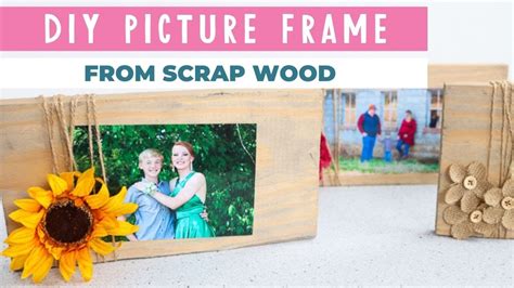 Making A Picture Frame From Scrap Wood Youtube