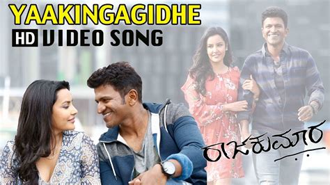 Yaakingagidhe Hd Video Song Puneeth Rajkumar V Harikrishna