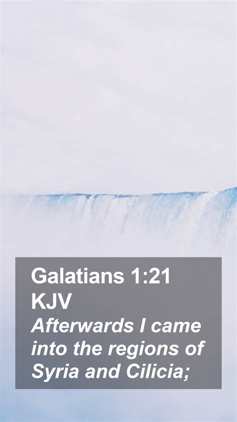 Galatians Kjv Mobile Phone Wallpaper Afterwards I Came Into The