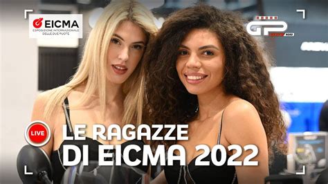 Live Da Eicma Le Ragazze Di Eicma Youtube