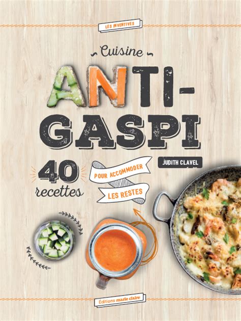 Cuisine Anti Gaspi Marie Claire