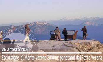 MONTE VERENA Panorami A 2000m Dal Forte Escursione Guidata 26 Agosto