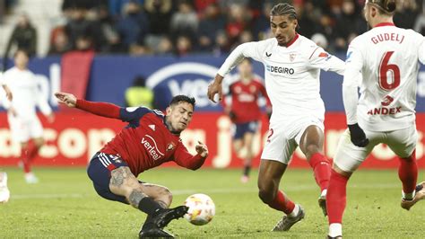 Osasuna Sevilla Copa Del Rey Resultado Resumen Y Estad Sticas