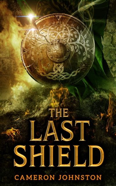 The Last Shield By Cameron Johnston Penguin Books Australia