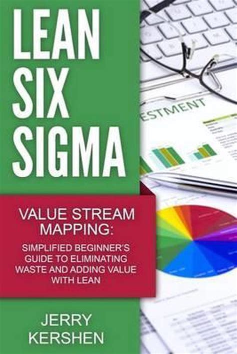 Lean Six Sigma Quick Start Beginners Guide Quality Control Lean