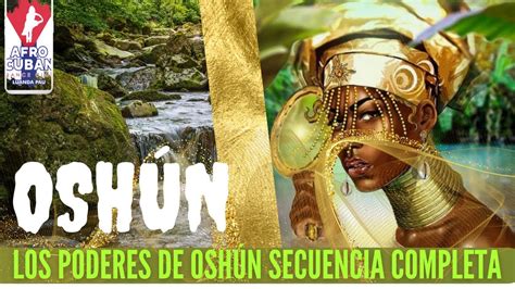 Los Poderes De Oshun Canto Y Letra Secuencia Completa Youtube