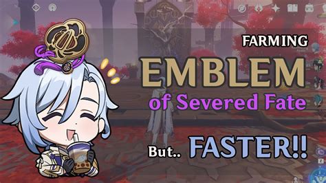 How To Farm EMBLEM Of Severed Fate FASTER YouTube