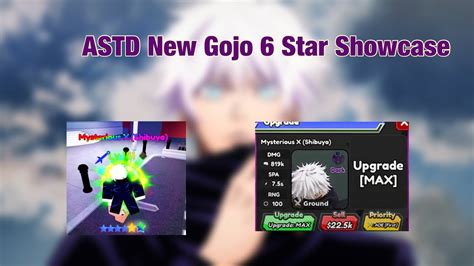 Astd New Gojo 6 Star Showcase Youtube