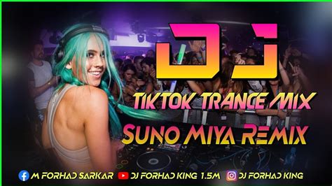 Suno Miya Suno Miya Dj Song Tiktok Trance Remix English Dj Gan